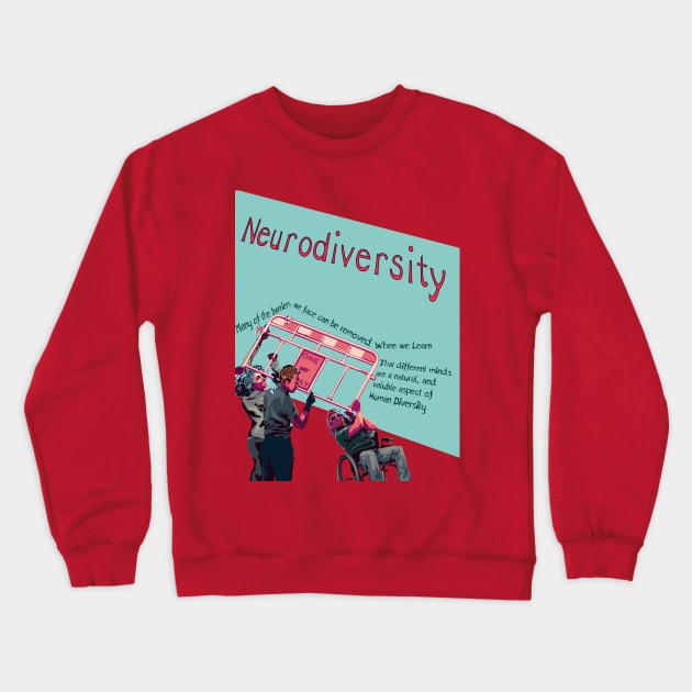 Neurodiversity Crewneck Sweatshirt by LondonAutisticsStandingTogether